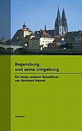 Regensburg und seine Umgebung