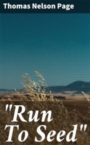'Run To Seed'