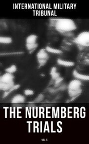 The Nuremberg Trials (Vol.5)