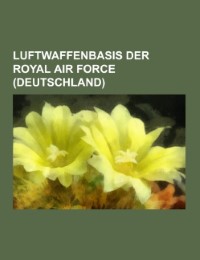 Luftwaffenbasis der Royal Air Force (Deutschland)