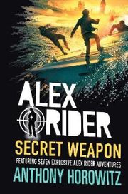 Alex Rider - Secret Weapon