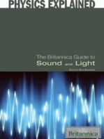 Britannica Guide to Sound and Light