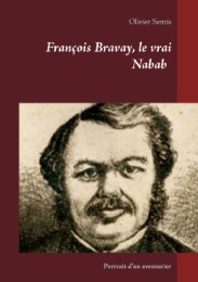 François Bravay, le vrai Nabab