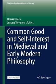 Common Good and Self-Interest in Medieval and Early Modern Philosophy