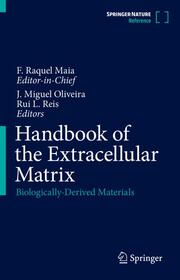 Handbook of the Extracellular Matrix