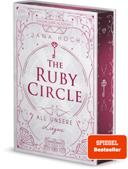 The Ruby Circle - All unsere Lügen