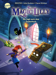 Magic Lilly - Die Jagd nach dem Zauberbuch