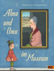 Alma und Oma im Museum - Cover