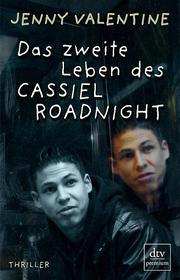 Das zweite Leben des Cassiel Roadnight - Cover