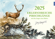 Wandkalender 2025 - Erlebnisreiche Pirschgänge mit den Augen eines Malers von Jörg Mangold - Jagdliche Szenen aus dem Jagdalltag rund ums Jahr