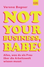 Not Your Business, Babe!