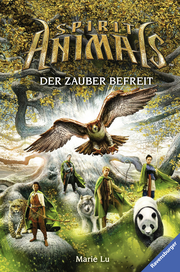 Spirit Animals - Der Zauber befreit - Cover