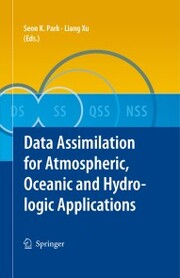 Data Assimilation for Atmospheric, Oceanic and Hydrologic Applications - Cover