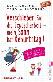 Verschieben Sie die Deutscharbeit - mein Sohn hat Geburtstag! - Cover