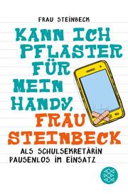 Kann ich Pflaster für mein Handy, Frau Steinbeck - Cover