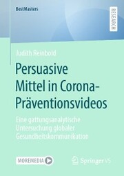 Persuasive Mittel in Corona-Präventionsvideos