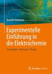 Experimentelle Einführung in die Elektrochemie