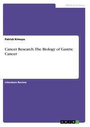 Cancer Research. The Biology of Gastric Cancer