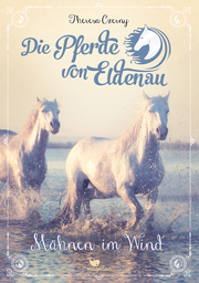 Die Pferde von Eldenau - Mähnen im Wind - Cover