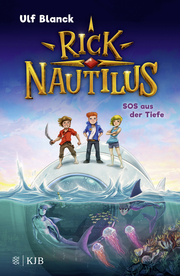 Rick Nautilus 1 - SOS aus der Tiefe