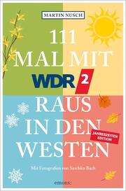 111 Mal mit WDR 2 raus in den Westen, Band 3 - Cover