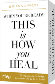 When youre ready, this is how you heal