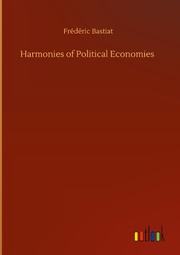 Harmonies of Political Economies