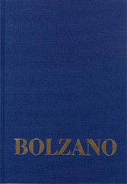 Bernard Bolzano Gesamtausgabe / Reihe II: Nachlaß.B.Wissenschaftliche Tagebücher.Band 11,1: Miscellanea Mathematica 19