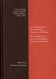 Die Normativität des Rechts bei Francisco de Vitoria/The Normativity of Law According to Francisco de Vitoria