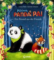 Kleiner Panda Pai - Ein Freund aus der Fremde