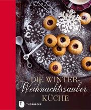 Die Winter-Weihnachtszauber-Küche - Cover