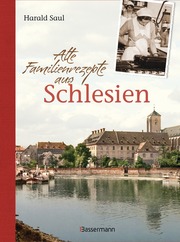 Alte Familienrezepte aus Schlesien - Cover