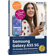 Samsung Galaxy A55 5G - Für Einsteiger ohne Vorkenntnisse