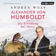 Alexander von Humboldt und die Erfindung der Natur - Cover