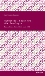 Althusser, Lacan und die Ideologie