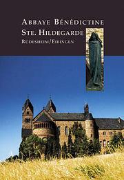 Abbaye Bénédictine Ste. Hildegarde Rüdesheim /Eibingen