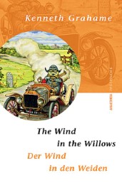 The Wind in the Willows/Der Wind in den Weiden