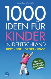 1000 Ideen für Kinder in Deutschland