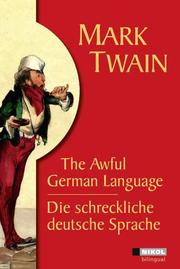 Die schreckliche deutsche Sprache/The Awful German Language