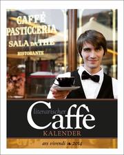 Literarischer Caffé-Kalender 2014