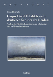 Caspar David Friedrich - ein deutscher Künstler des Nordens