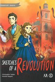 Sketches of a Revolution