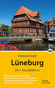 Hansestadt Lüneburg - Der Stadtführer