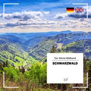 Der Kleine Bildband: Der Schwarzwald