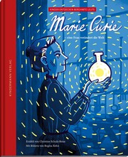 Marie Curie - eine Frau verändert die Welt - Cover