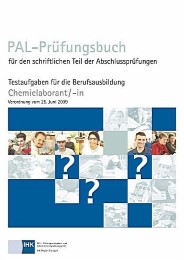 Chemielaborant/-in - PAL-Prüfungsbuch für den schriftlichen Teil der Abschlussprüfungen