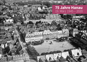 75 Jahre Hanau - 19. März 1945-2020 - Cover