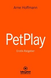 PetPlay , Erotischer Ratgeber
