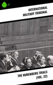 The Nuremberg Trials (Vol. 22)