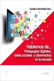 Hablemos de...pedagogías digitales, redes sociales y cibermedios en la escuela - Cover